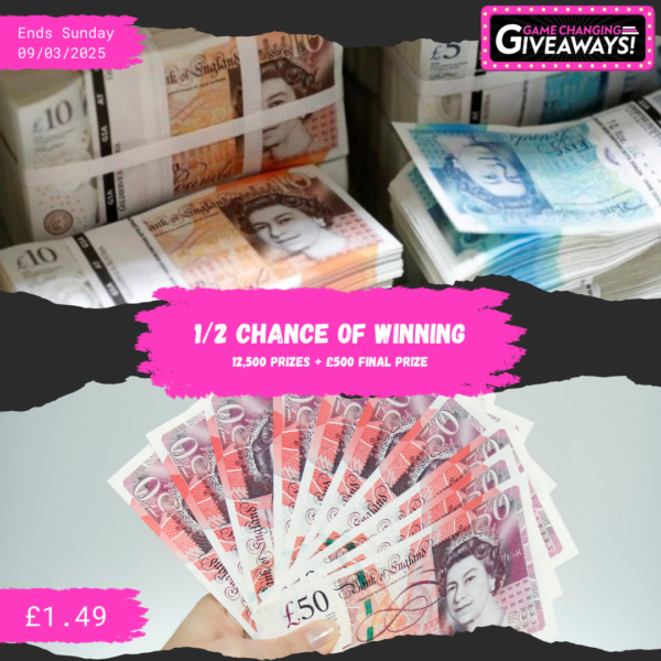 1/2 Chance of Winning - 12,500 Prizes + £500 Final Prize