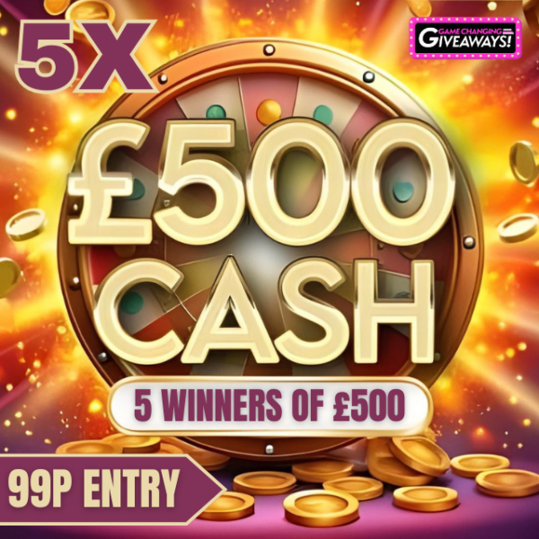 5 x £500 CASH