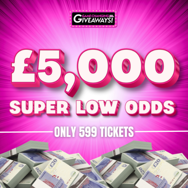 £5,000 Cash - SUPER LOW ODDS