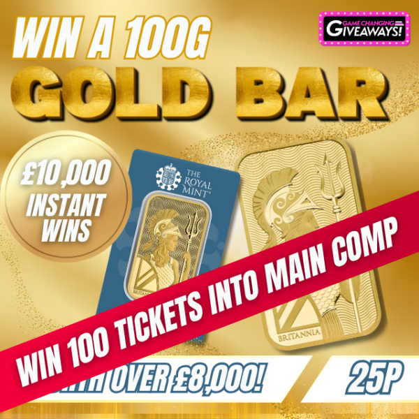 100 Tickets Into “100g Gold Bar + £10,000 Instant Wins”