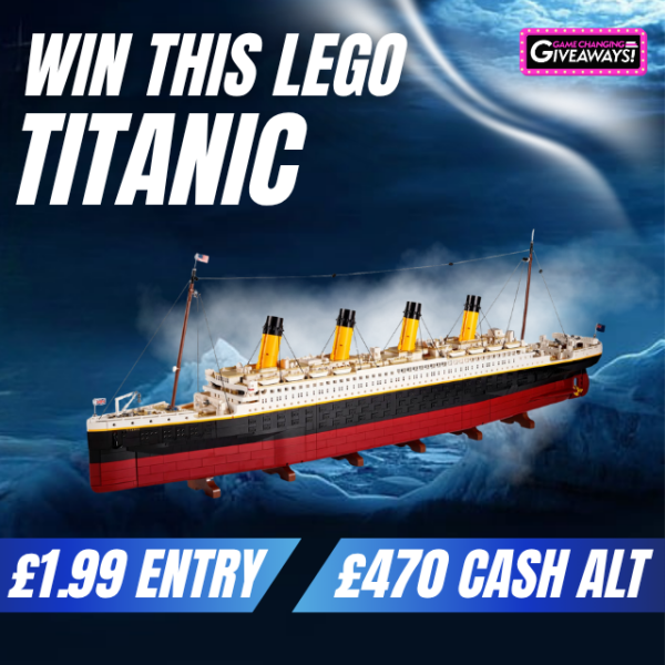 Lego Titanic or £470 Cash Alt