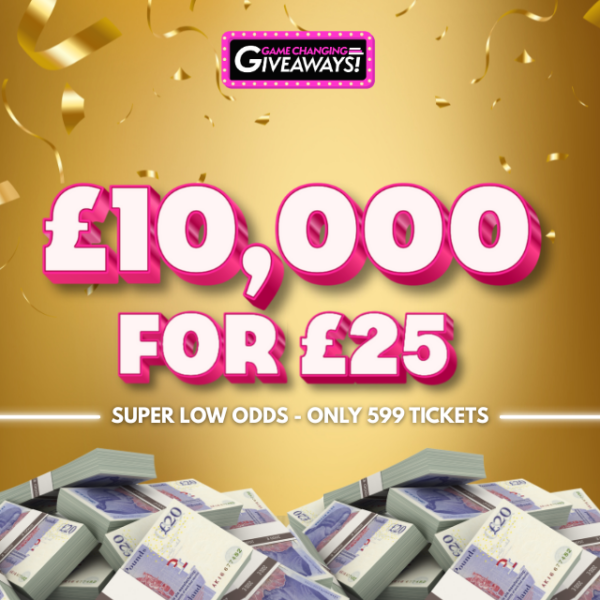 £10,000 Cash for £25 - Super Low Odds