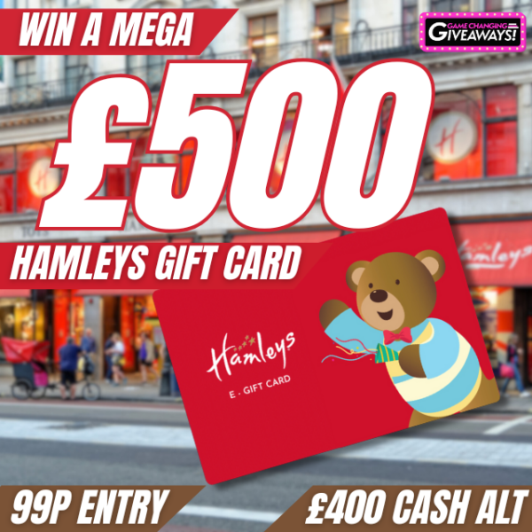 £500 Hamleys Gift Card or £400 Cash alt