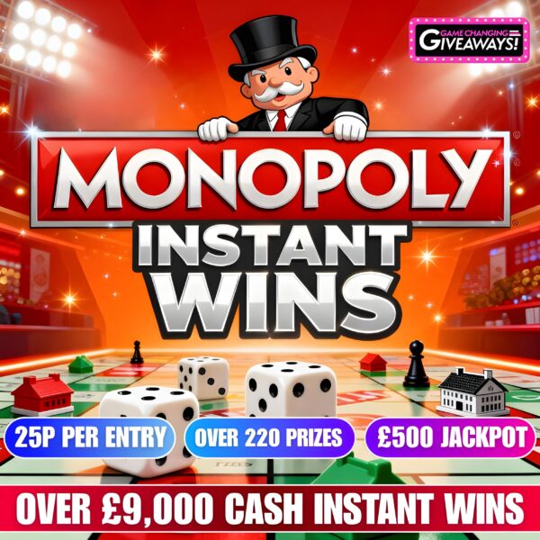 Monopoly Instant Wins - Over £9k Instant Wins + £500 End Prize