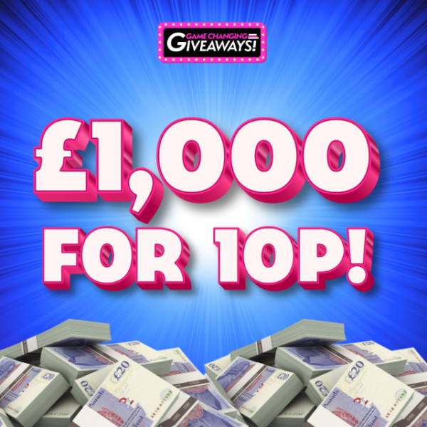 £1,000 Cash for 10p