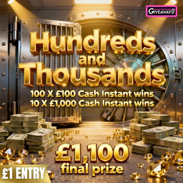 Hundreds and Thousands - £20k Cash Instant Wins + £1,100 Final Prize