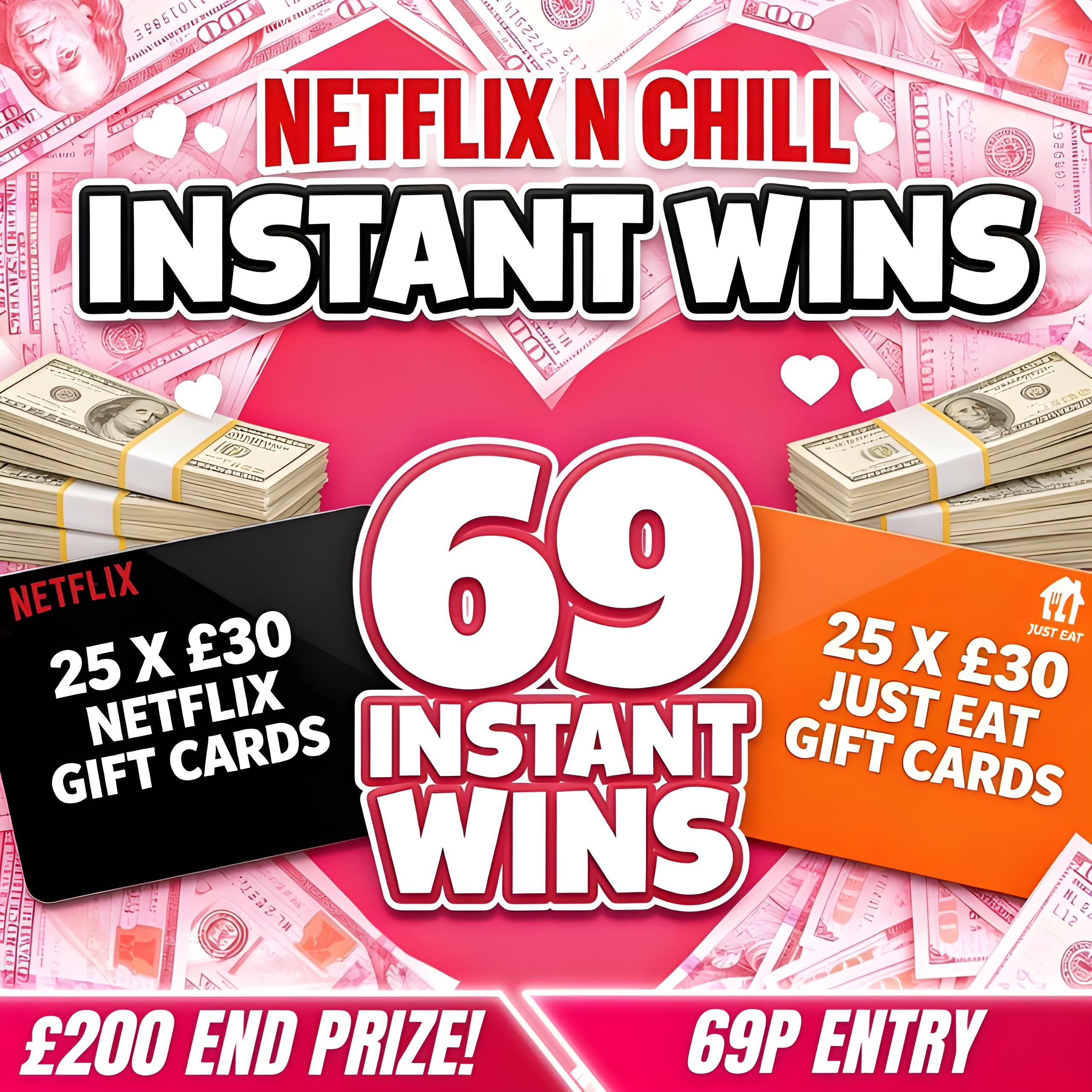 Netflix n Chill Instant Wins + £200 Final Prize