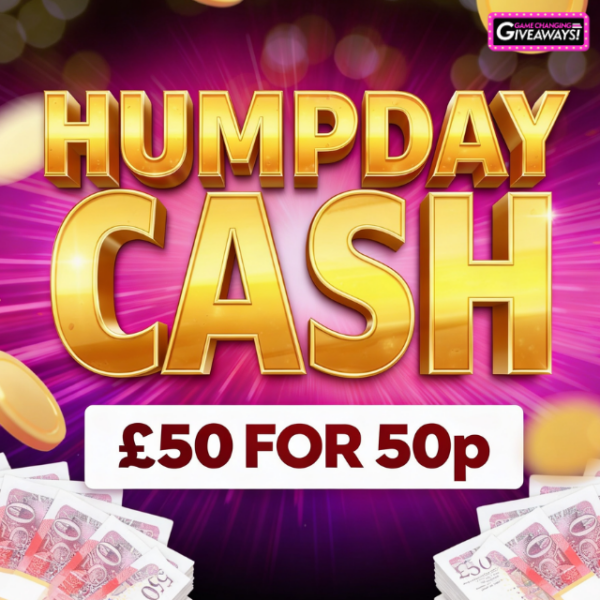 Humpday Cash - £50 for 50p