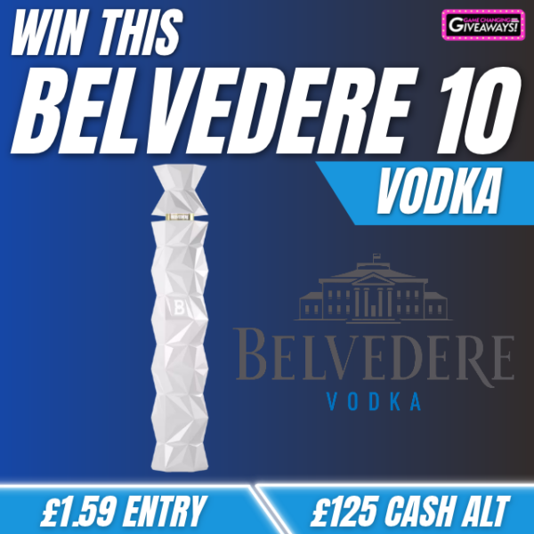 Belvedere 10 Vodka or £125 Cash alt